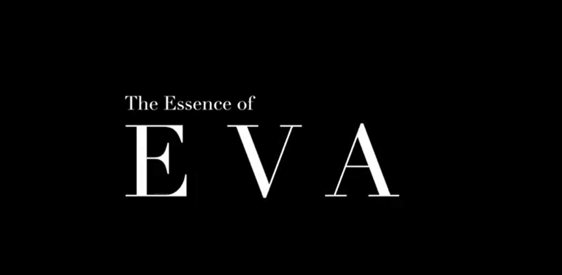 The Essence Of Eva